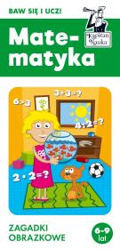 Okładka książki Kapitan Nauka. Matematyka 6-9 lat