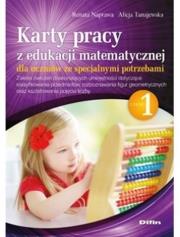Karty pracy z edukacji matematycznej dla uczniów ze specjalnymi potrzebami. Część 1. Autor: Naprawa Renata, Naprawa Renata Tanajewska Alicja. Dadada.pl Okładka książki Karty pracy z edukacji matematycznej dla uczniów ze specjalnymi potrzebami. Część 1