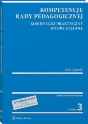 Kompetencje rady pedagogicznej w.3/2020. Autor: Gąsiorek Piotr. Dadada.pl Okładka książki Kompetencje rady pedagogicznej w.3/2020