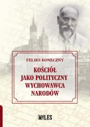 Okładka książki Kościół jako polityczny wychowawca narodów