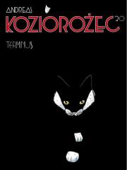 Koziorożec T.20 Terminus. Autor: Andreas. Dadada.pl Okładka książki Koziorożec T.20 Terminus
