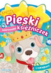 Kraina magii. Pieski księżniczek. Drops. Autor: WYDAWNICTWO SKRZAT. Dadada.pl Okładka książki Kraina magii. Pieski księżniczek. Drops