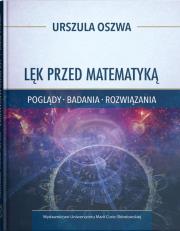 Okładka książki Lęk przed matematyką Poglądy badania rozwiązania