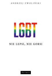 Okładka książki LGBT. Nie lepsi, nie gorsi