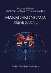Makroekonomia. Zbiór zadań. Autor: Alojzy Z. Nowak i Tomasz. Dadada.pl Okładka książki Makroekonomia. Zbiór zadań
