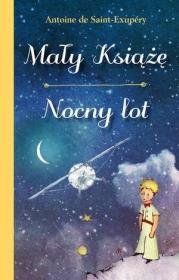 Okładka książki Mały Książę / Nocny lot