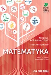 Matematyka Matura 2021/22 Arkusze egzaminacyjne poziom rozszerzony. Autor: Irena Ołtuszyk, Marzena Polewka. Dadada.pl Okładka książki Matematyka Matura 2021/22 Arkusze egzaminacyjne poziom rozszerzony