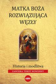 Okładka książki Matka Boża Rozwiązująca Węzły
