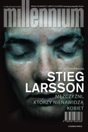 Mężczyźni, którzy nienawidzą kobiet Millenium. Autor: Stieg Larsson. Dadada.pl Okładka książki Mężczyźni, którzy nienawidzą kobiet Millenium