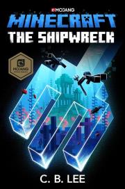 Minecraft: The Shipwreck. Autor: Lee	 C.B.. Dadada.pl Okładka książki Minecraft: The Shipwreck