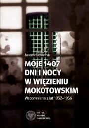 Okładka książki Moje 1407 dni  i nocy w więzieniu mokotowskim