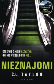 Nieznajomi. Autor: C.L. Taylor. Dadada.pl Okładka książki Nieznajomi