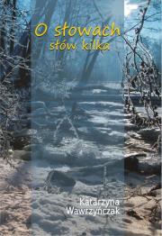 Okładka książki O słowach słów kilka