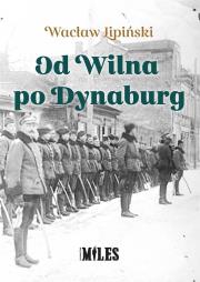 Okładka książki Od Wilna po Dynaburg