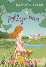 Pollyanna. Autor: Porter Eleanor H.. Dadada.pl Okładka książki Pollyanna