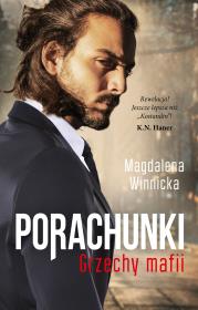 Porachunki. Grzechy mafii. Autor: Winnicka Magdalena. Dadada.pl Okładka książki Porachunki. Grzechy mafii