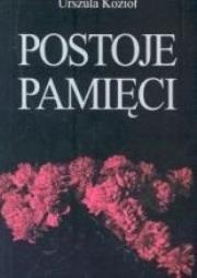 Okładka książki Postoje pamięci