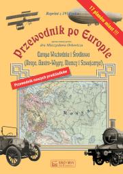 Przewodnik po Europie - Europa środkowa i wschodnia (reprint z 1914 roku). Autor: Mieczysław Orłowicz. Dadada.pl Okładka książki Przewodnik po Europie - Europa środkowa i wschodnia (reprint z 1914 roku)