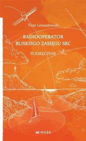 Okładka książki Radiooperator bliskiego zasięgu SRC. Podręcznik