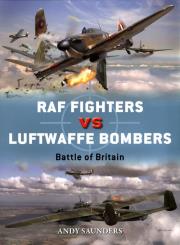 RAF Fighters vs Luftwaffe Bombers. Autor: Saunders Andy. Dadada.pl Okładka książki RAF Fighters vs Luftwaffe Bombers