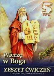 Religia SP 5 ćw. Wierzę w Boga w.2013 WDS. Autor: pod redakcją ks. prof. Stanisława Łabendowicza. Dadada.pl Okładka książki Religia SP 5 ćw. Wierzę w Boga w.2013 WDS