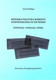 Rosyjska polityka wzrostu gospodarczego w XXI w.. Autor: Anna Bałdyga. Dadada.pl Okładka książki Rosyjska polityka wzrostu gospodarczego w XXI w.