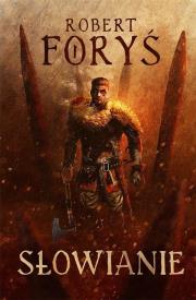 Słowianie. Autor: Foryś Robert. Dadada.pl Okładka książki Słowianie