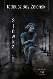 Słówka. Autor: Boy-Żeleński Tadeusz. Dadada.pl Okładka książki Słówka