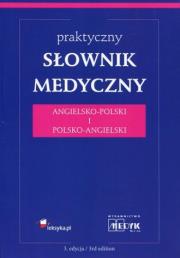 Słownik Medyczny Polsko-Angielski i Angielsko-Polski. Autor: Opracowanie zbiorowe. Dadada.pl Okładka książki Słownik Medyczny Polsko-Angielski i Angielsko-Polski
