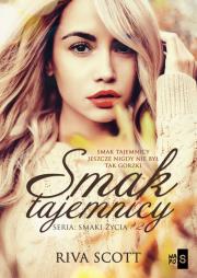 Smak tajemnicy. Autor: Riva Scott. Dadada.pl Okładka książki Smak tajemnicy