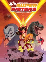 Supersisters. Autor: Christophe Cazenove, William Maury. Dadada.pl Okładka książki Supersisters