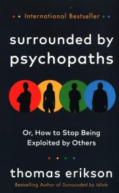 Surrounded by Psychopaths. Autor: Erikson Thomas. Dadada.pl Okładka książki Surrounded by Psychopaths
