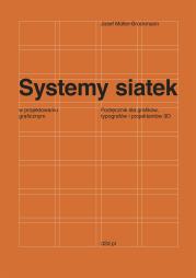Okładka książki Systemy siatek w projektowaniu graficznym. Przewodnik dla grafików, typografów i projektantów 3D