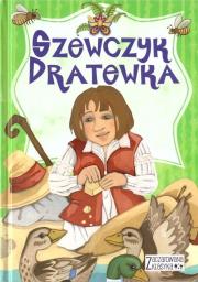 Szewczyk Dratewka TW w.2020. Autor: Mariola Jarocka. Dadada.pl Okładka książki Szewczyk Dratewka TW w.2020