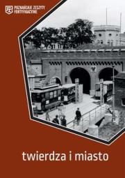 Twierdza i miasto. Autor: Zbigniew Pilarczyk (red.). Dadada.pl Okładka książki Twierdza i miasto