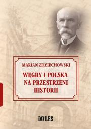Okładka książki Węgry i Polska na przestrzeni historii
