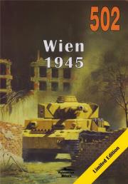 Wien 1945 502. Autor: Jacek Domański, Janusz Ledwoch. Dadada.pl Okładka książki Wien 1945 502