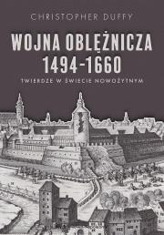 Wojna oblężnicza 1494-1660. Autor: Duffy Christopher. Dadada.pl Okładka książki Wojna oblężnicza 1494-1660