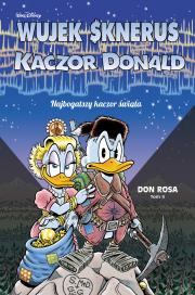 Wujek Sknerus i Kaczor Donald T.5. Autor: Don Rosa, Jacek Drewnowski. Dadada.pl Okładka książki Wujek Sknerus i Kaczor Donald T.5