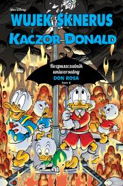 Wujek Sknerus i Kaczor Donald T.6. Autor: Don Rosa. Dadada.pl Okładka książki Wujek Sknerus i Kaczor Donald T.6