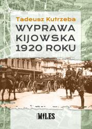 Okładka książki Wyprawa kijowska 1920 roku