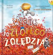 Wyścig po Złotego Żołędzia wyd. 2. Autor: KATY HUDSON. Dadada.pl Okładka książki Wyścig po Złotego Żołędzia wyd. 2