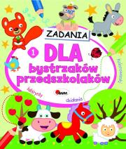 Zadania dla bystrzaków przedszkolaków 1. Autor: Jolanta Czarnecka. Dadada.pl Okładka książki Zadania dla bystrzaków przedszkolaków 1