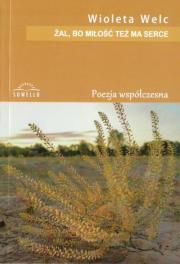 Okładka książki Żal, bo miłość też ma serce