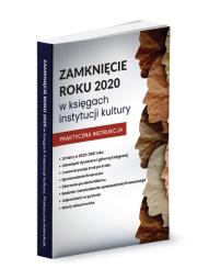 Okładka książki Zamknięcie roku 2020 w księgach instytucji kultury