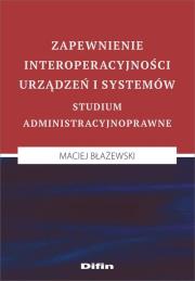 Okładka książki Zapewnienie interoperacyjności urządzeń i systemów