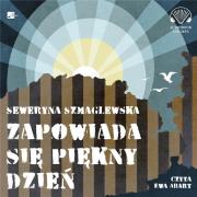 Okładka książki Zapowiada się piękny dzień audiobook