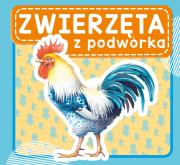 Zwierzęta z podwórka. Autor: WYDAWNICTWO SKRZAT. Dadada.pl Okładka książki Zwierzęta z podwórka