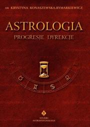 Okładka książki Astrologia progresje dyrekcje T.4