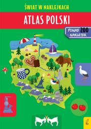 Okładka książki Atlas Polski Świat w naklejkach